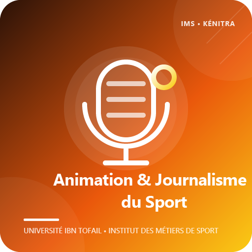 Animation et Journalisme du Sport