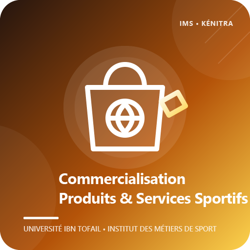 Commercialisation des Produits et Services Sportifs